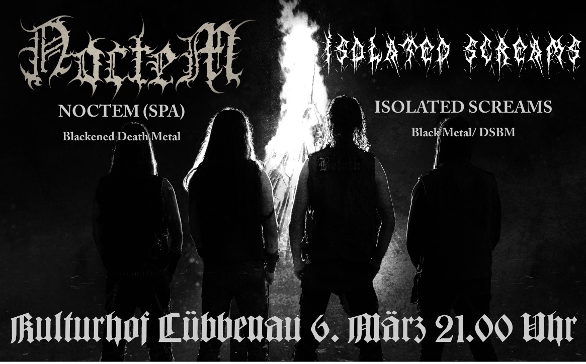 Noctem (ESP) und Isolated Screams - Blackmetal